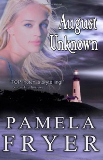 August Unknown - Pamela Fryer