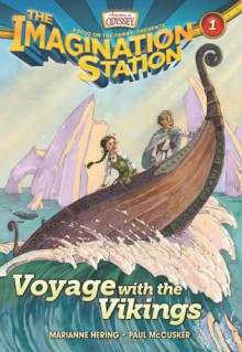 Voyage with the Vikings - Marianne Hering, Paul McCusker