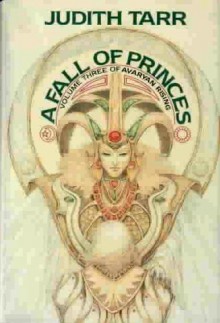 A Fall of Princes - Judith Tarr