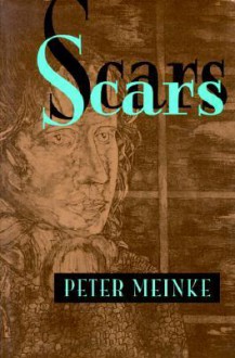 Scars - Peter Meinke