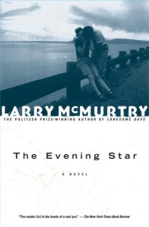 The Evening Star (Audio) - Larry McMurtry, Dana Ivey