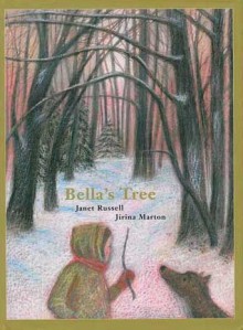 Bella's Tree - Janet Russell, Jirina Marton