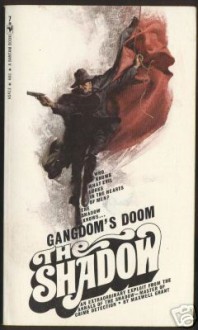 Gangdom's Doom - Walter B. Gibson, Walter B. Gibson