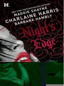 Night's Edge - Barbara Hambly, Maggie Shayne, Charlaine Harris