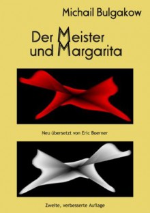 Der Meister und Margarita: Zweite, verbesserte Auflage - Mikhail Bulgakov, Eric Boerner