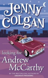 Looking for Andrew McCarthy - Jenny Colgan