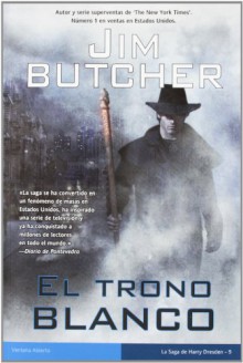 El trono blanco - Jim Butcher