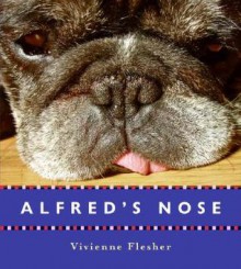 Alfred's Nose - Vivienne Flesher