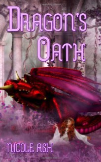 Dragon's Oath - Nicole Ash