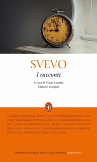 I racconti - Italo Svevo, Mario Lunetta