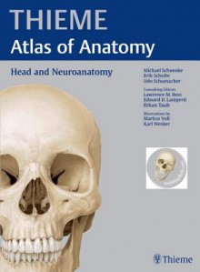 Head and Neuroanatomy (Thieme Atlas of Anatomy) - Michael Schünke, Erik Schulte