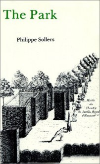 The Park - Philippe Sollers