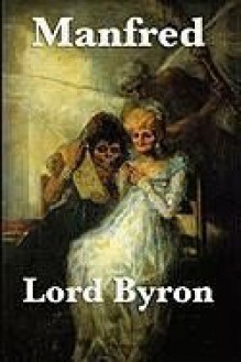 Manfred; Kain - George Gordon Byron