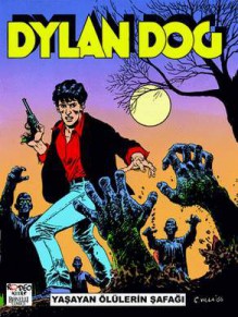 Dylan Dog n. 1: Yaşayan Ölülerin Şafağı/Karındeşen Jack - Tiziano Sclavi, Angelo Stano