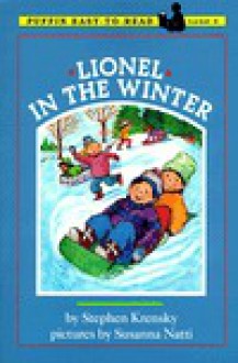 Lionel in the Winter: Puffin Easy-to-Read Level 3 - Stephen Krensky