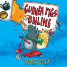 Guinea Pigs Online (Guinea Pigs Online, #1) - Jennifer Gray, Amanda Swift, Oliver Hembrough