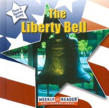 The Liberty Bell - Susan Ashley, Susan Nations