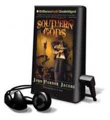 Southern Gods (Audio) - John Hornor Jacobs, Eric G. Dove