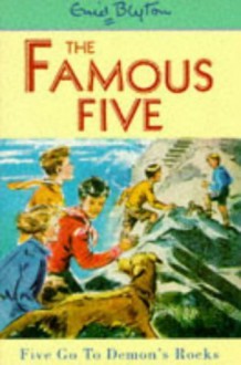 Five Go to Demon's Rocks (Famous Five, #19) - Enid Blyton