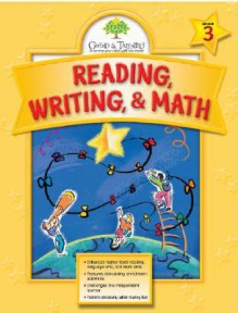 Reading, Writing, & Math: Grade 3 - Tracy Masonis, Vicky Shiotsu