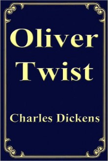 Oliver Twist - Charles Dickens