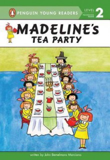 Madeline's Tea Party (HC) - John Bemelmans Marciano