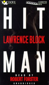 Hit Man - Lawrence Block, Robert Forster