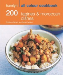 200 Tagines & Moroccan Dishes (Hamlyn All Colour Cookbook) - Hamlyn