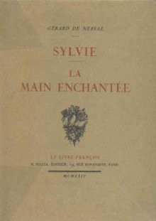 Sylvie suivi de La Main Enchantée - Gérard de Nerval