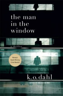 The Man in the Window - Kjell Ola Dahl