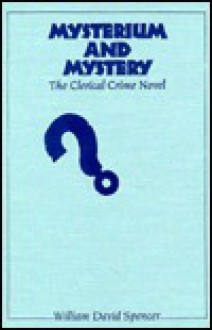 Mysterium and Mystery: The Clerical Crime Novel - William David Spencer