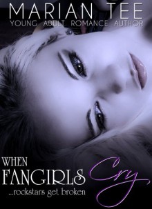 When Fangirls Cry (How - Marian Tee