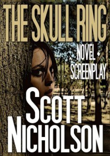 The Skull Ring - Scott Nicholson