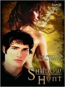 Shadow Hunt - Luisa Prieto, Jayson Taylor