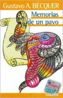 Memorias de Un Pavo - Gustavo Adolfo Bécquer