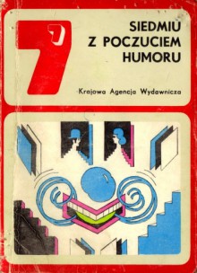 Siedmiu z poczuciem humoru - Charles Dickens, Jaroslav Hašek, Bolesław Prus, Antoni Czechow