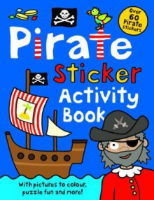 Pirate Sticker Activity Book - Roger Priddy