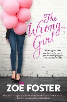 The Wrong Girl - Zoe Foster