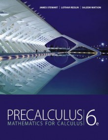 Precalculus: Mathematics for Calculus, 6th Edition - James Stewart