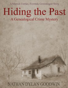 Hiding the Past - Nathan Dylan Goodwin