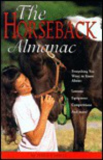 The Horseback Almanac - Jessica Jahiel