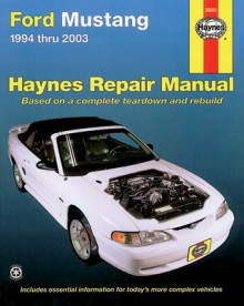 Haynes Ford Mustang 1994-2003 - Robert Maddox, Robert Maddox