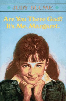 Are You There God? It's Me, Margaret - Judy Blume