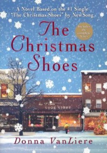 Christmas Shoes - Donna VanLiere