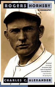 Rogers Hornsby (Audio) - Charles C. Alexander