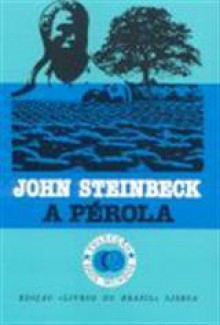 A Pérola - John Steinbeck, Clarisse Tavares