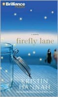 Firefly Lane - Kristin Hannah