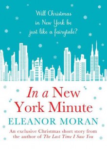 In a New York Minute - Eleanor Moran