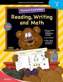 Reading, Writing, and Math: Grade 1 [With Stickers] - School Specialty Publishing