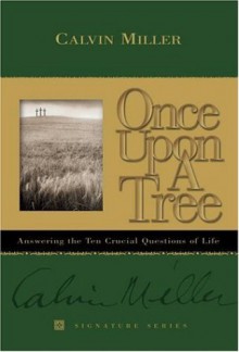 Once Upon a Tree - Calvin Miller